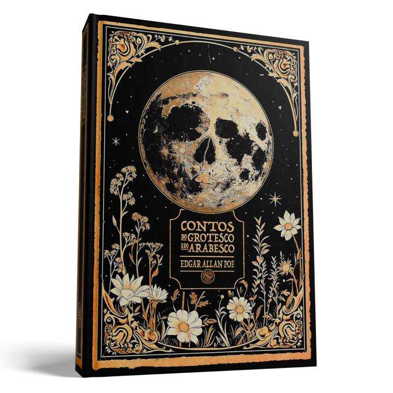 Livro “Contos do Grotesco e do Arabesco”, Edgar Allan Poe